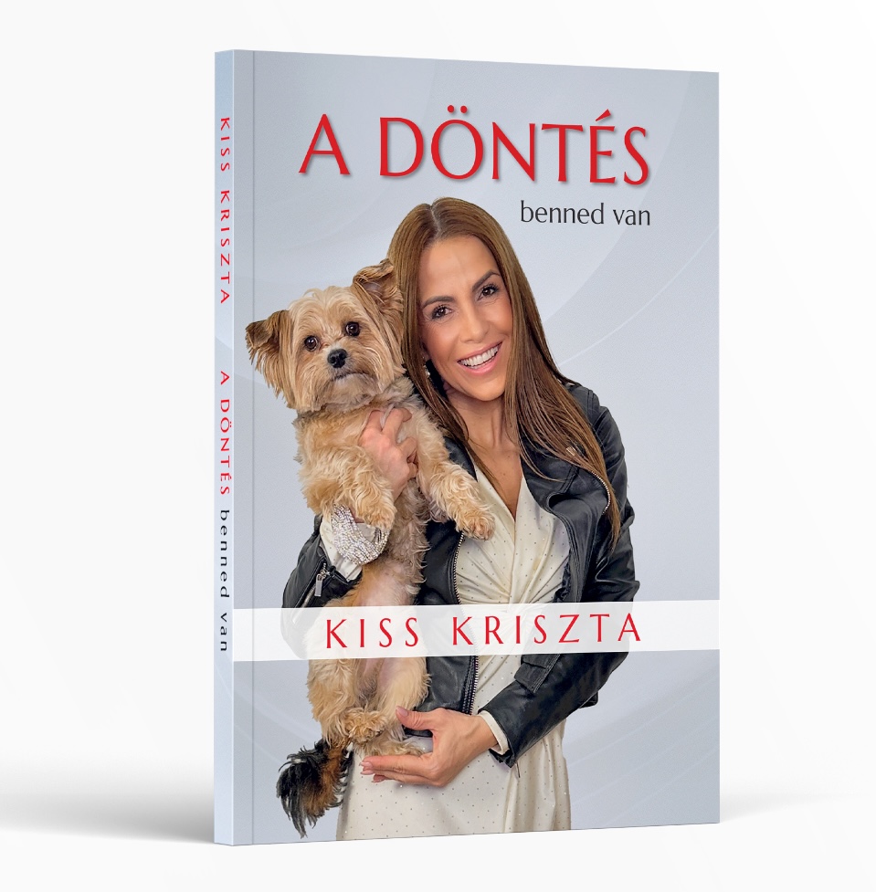 Kiss Kriszta - A döntés benned van